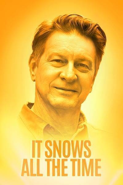 It Snows All the Time (2022) poster - Allmovieland.com