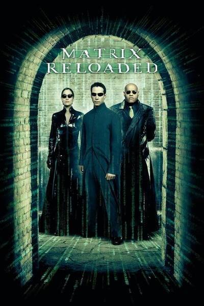 The Matrix Reloaded (2003) poster - Allmovieland.com