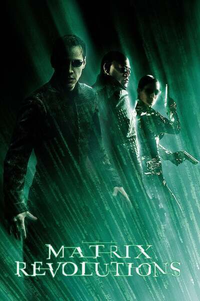 The Matrix Revolutions (2003) poster - Allmovieland.com