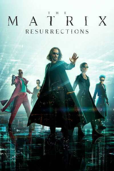 The Matrix Resurrections (2021) poster - Allmovieland.com