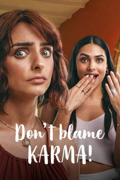 Don't Blame Karma! (2022) poster - Allmovieland.com