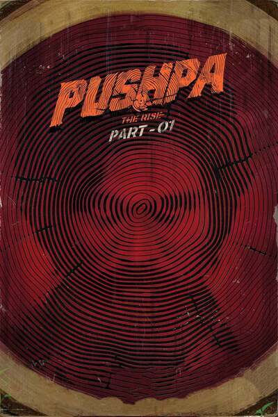 Pushpa: The Rise - Part 1 (2021) poster - Allmovieland.com