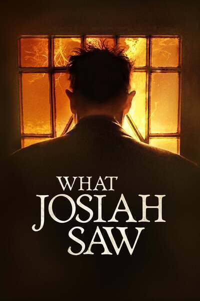 What Josiah Saw (2021) poster - Allmovieland.com