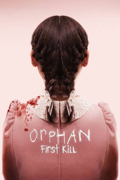 Orphan: First Kill (2022) poster - Allmovieland.com