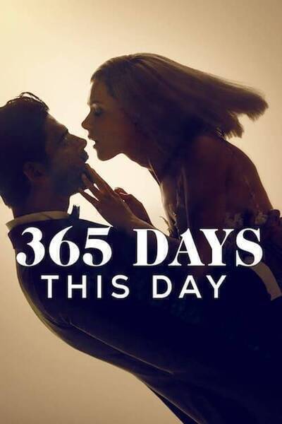 365 Days: This Day (2022) poster - Allmovieland.com
