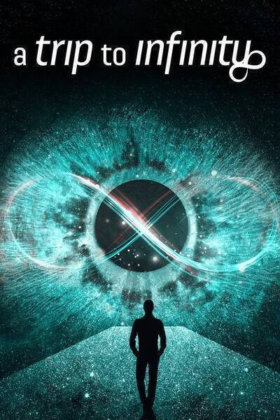 A Trip to Infinity (2022) poster - Allmovieland.com