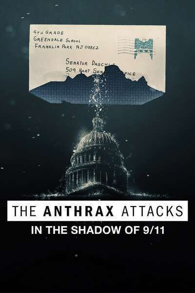 The Anthrax Attacks: In the Shadow of 9/11 (2022) poster - Allmovieland.com