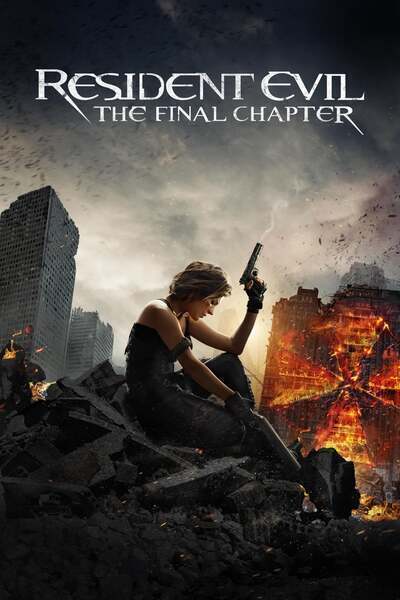 Resident Evil: The Final Chapter (2016) poster - Allmovieland.com