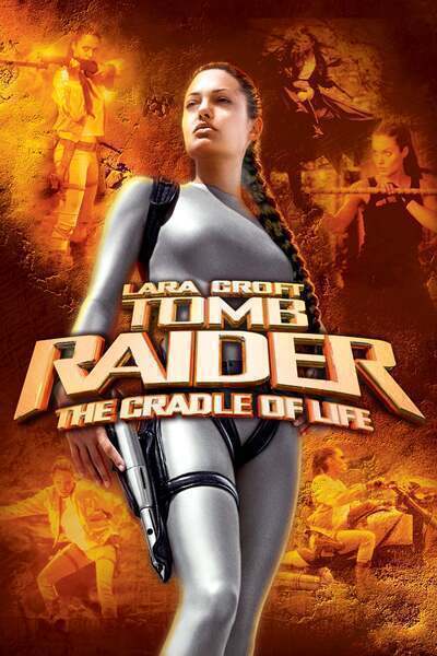 Lara Croft: Tomb Raider - The Cradle of Life (2003) poster - Allmovieland.com