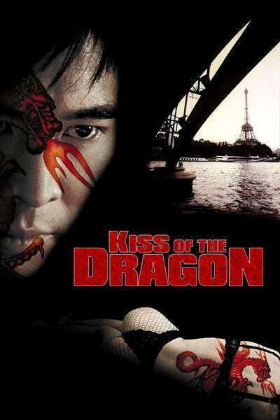 Kiss of the Dragon (2001) poster - Allmovieland.com