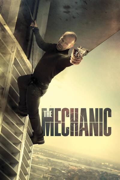 The Mechanic (2011) poster - Allmovieland.com