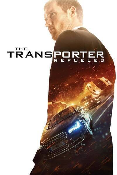 The Transporter Refueled (2015) poster - Allmovieland.com
