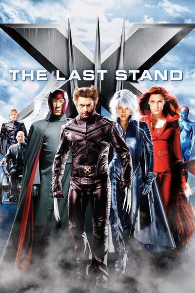 X-Men: The Last Stand (2006) poster - Allmovieland.com