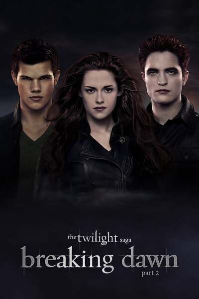 The Twilight Saga: Breaking Dawn - Part 2 (2012) poster - Allmovieland.com