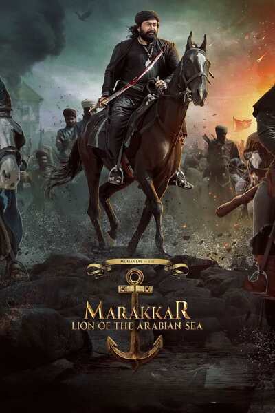Marakkar: Lion of the Arabian Sea (2021) poster - Allmovieland.com