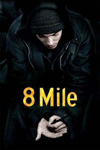 8 Mile (2002) poster - Allmovieland.com