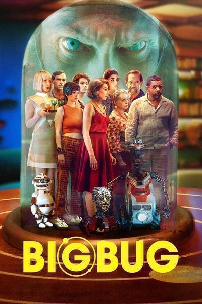 Bigbug (2022) poster - Allmovieland.com