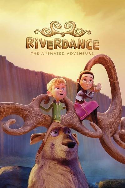 Riverdance: The Animated Adventure (2021) poster - Allmovieland.com