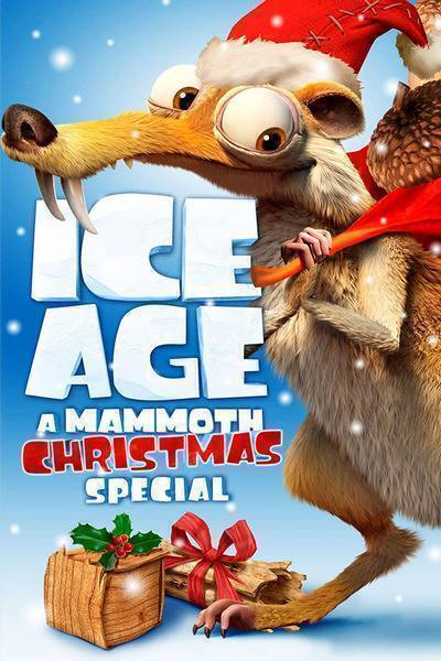 Ice Age: A Mammoth Christmas (2011) poster - Allmovieland.com
