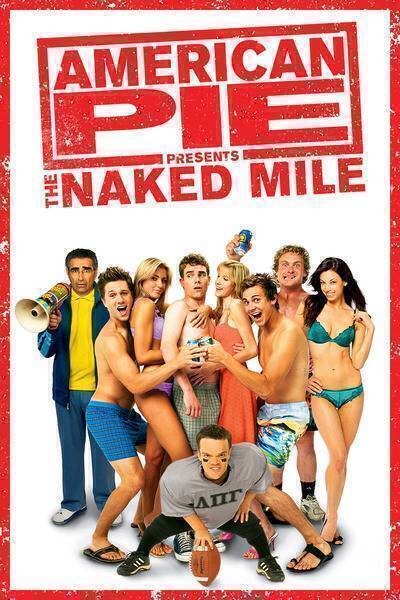 American Pie Presents: The Naked Mile (2006) poster - Allmovieland.com