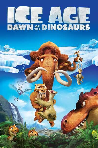 Ice Age: Dawn of the Dinosaurs (2009) poster - Allmovieland.com