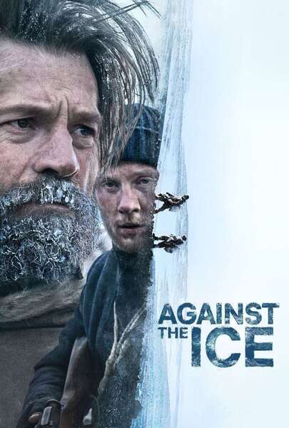 Against the Ice (2022) poster - Allmovieland.com
