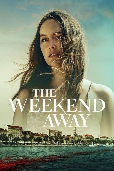 The Weekend Away (2022) poster - Allmovieland.com