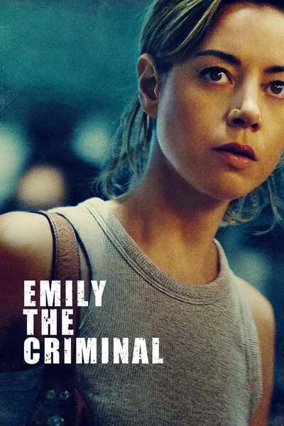 Emily the Criminal (2022) poster - Allmovieland.com