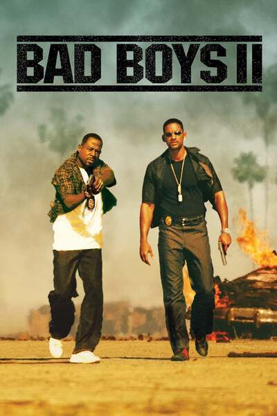 Bad Boys II (2003) poster - Allmovieland.com