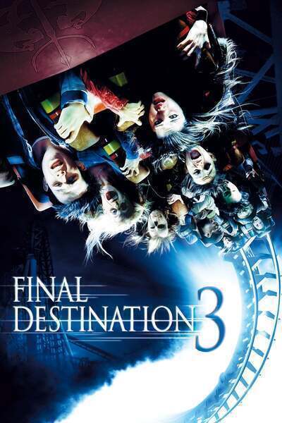 Final Destination 3 (2006) poster - Allmovieland.com
