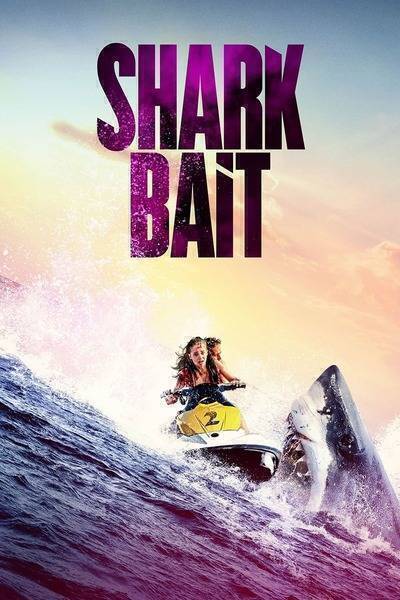 Shark Bait (2022) poster - Allmovieland.com
