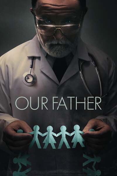 Our Father (2022) poster - Allmovieland.com