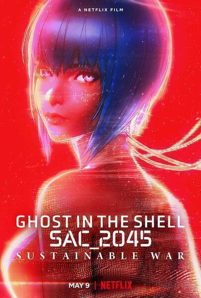 Ghost in the Shell: SAC_2045 Sustainable War (2021) poster - Allmovieland.com