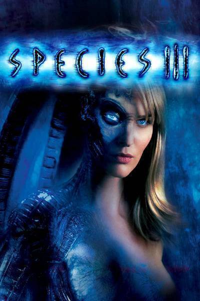 Species III (2004) poster - Allmovieland.com