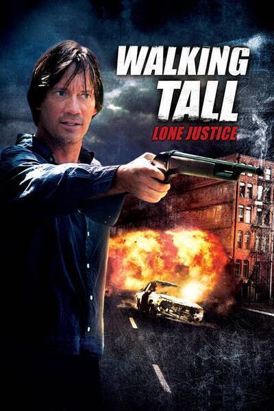 Walking Tall: Lone Justice (2007) poster - Allmovieland.com