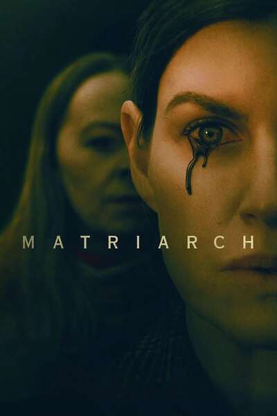 Matriarch (2022) poster - Allmovieland.com
