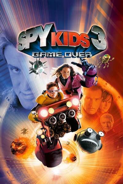 Spy Kids 3-D: Game Over (2003) poster - Allmovieland.com