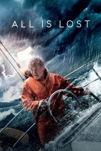 All Is Lost (2013) poster - Allmovieland.com