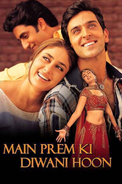 Main Prem Ki Diwani Hoon (2003) poster - Allmovieland.com