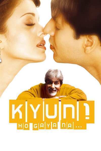 Kyun...! Ho Gaya Na (2004) poster - Allmovieland.com