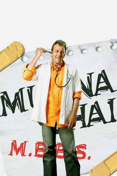 Munna Bhai M.B.B.S. (2003) poster - Allmovieland.com