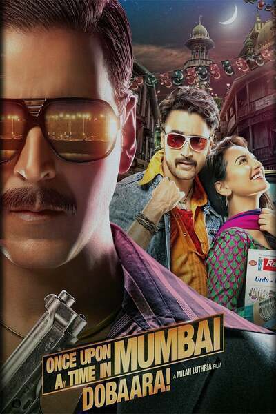 Once Upon a Time in Mumbai Dobaara! (2013) poster - Allmovieland.com