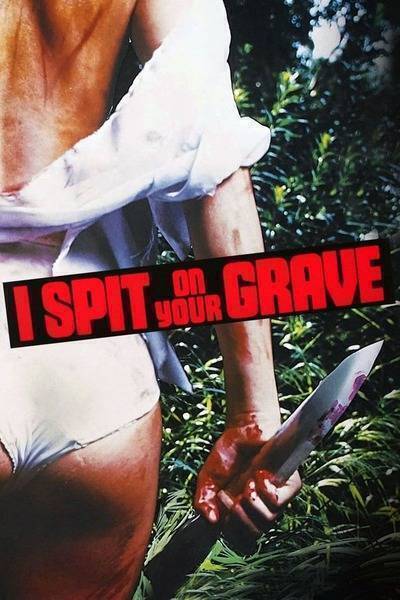 I Spit on Your Grave (1978) poster - Allmovieland.com