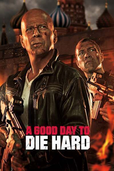 A Good Day to Die Hard (2013) poster - Allmovieland.com