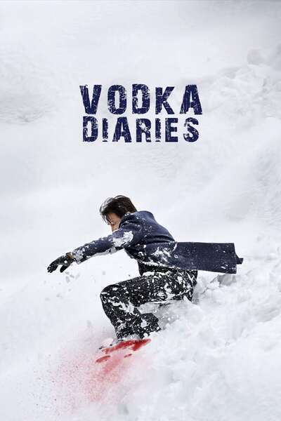 Vodka Diaries (2018) poster - Allmovieland.com