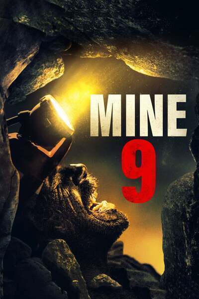 Mine 9 (2019) poster - Allmovieland.com