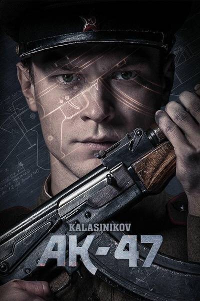 Kalashnikov AK-47 (2020) poster - Allmovieland.com
