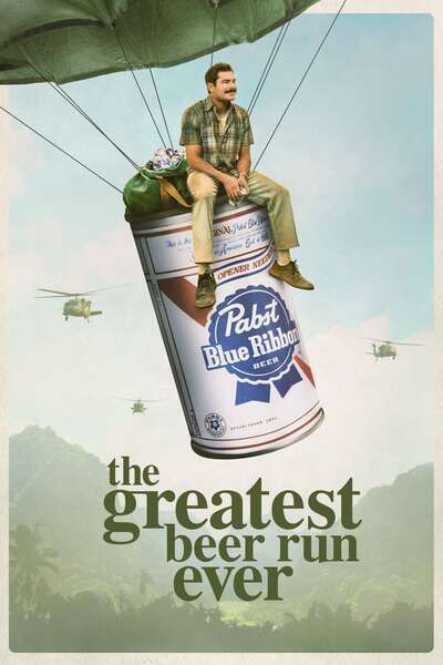 The Greatest Beer Run Ever (2022) poster - Allmovieland.com