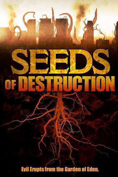 Seeds of Destruction (2011) poster - Allmovieland.com