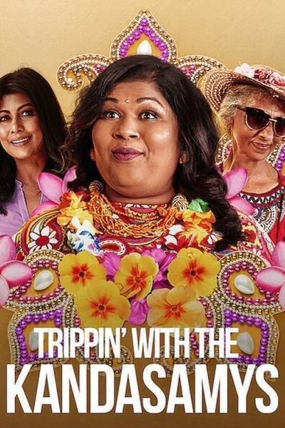 Trippin’ with the Kandasamys (2021) poster - Allmovieland.com